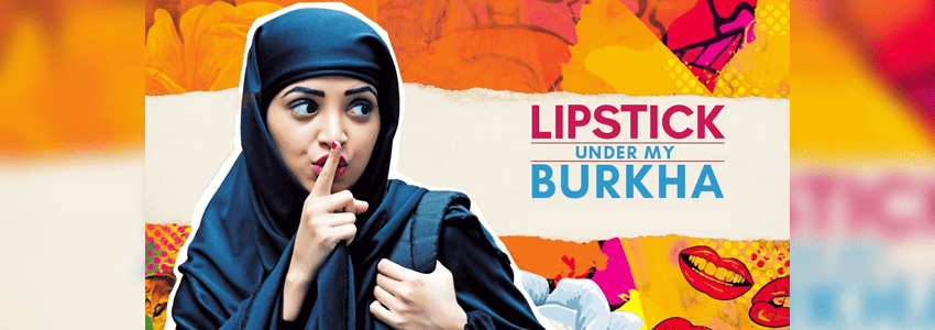 Lipstick under my Burkha – Creating more stereotypes than breaking