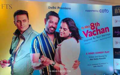 My Wife’s 8th Vachan – Weekend Theatre in Delhi