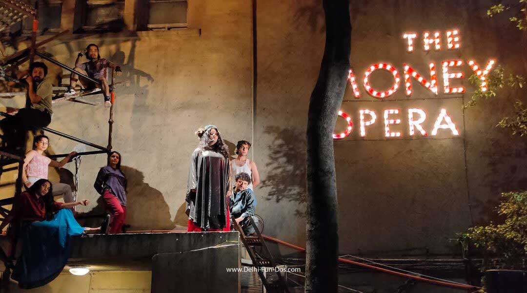 The Money Opera-An Immersive Theatre Experience In Delhi