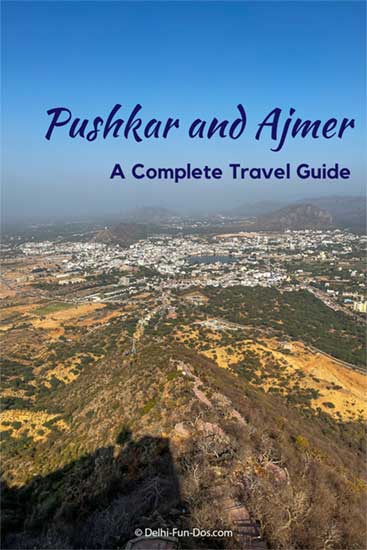 Pushkar and Ajmer - A Complete Travel Guide
