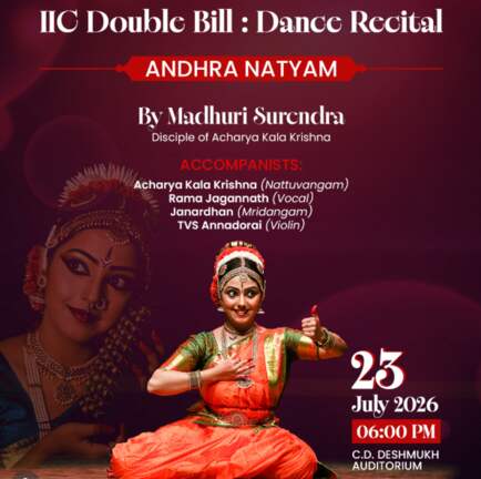 IIC Double Bill: Andhra Natyam & Mohiniyattam Dance Recitals